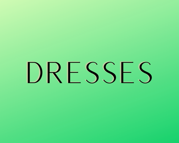 Dresses